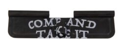 MFT E2AREPDC-CAT    AR15 EJCT COVER COME & TAKE IT